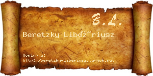 Beretzky Libériusz névjegykártya